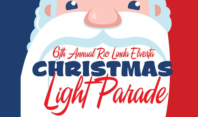 EVERYTHING you need to know about the 2021 Rio Linda Elverta Christmas Light Parade EVERYTHING you need to know about the 2021 Rio Linda Elverta Christmas Light Parade