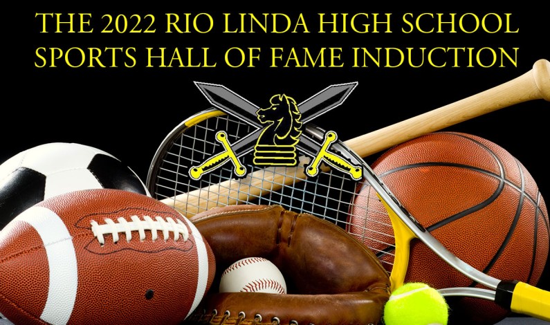 Inaugural Rio Linda High School Sports Hall of Fame to be Enshrined Inaugural Rio Linda High School Sports Hall of Fame to be Enshrined